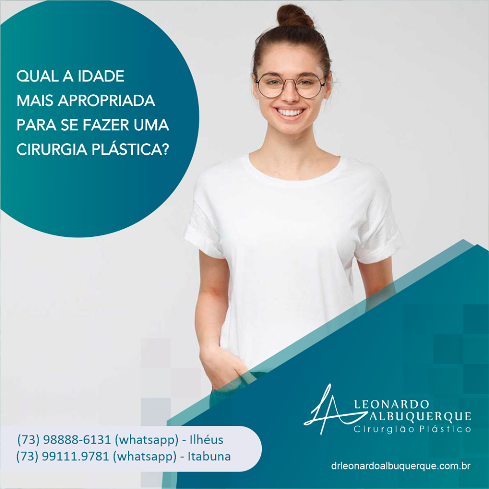 Qual a idade mais apropriada para se fazer uma Cirurgia Plástica?